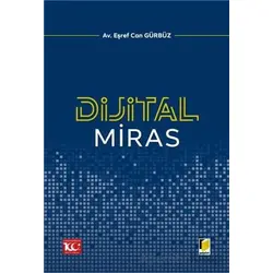 Dijital Miras - Eşref Can Gürbüz - Adalet Yayınevi