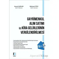 Gayrimenkul Alım Satımı ile Kira Gelirlerinin Vergilendirilmesi - Kemal Çağlar - Adalet Yayınevi