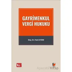 Gayrimenkul Vergi Hukuku - Fazıl Aydın - Adalet Yayınevi