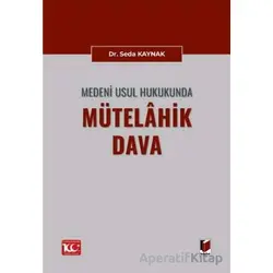 Medeni Usul Hukukunda Mütelahik Dava - Seda Kaynak - Adalet Yayınevi