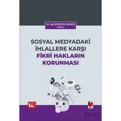 Sosyal Medyadaki İhlallere Karşı Fikri Hakların Korunması