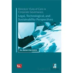 Directors Duty of Care in Corporate Governance: Legal, Technological, and Sustainability Perspective