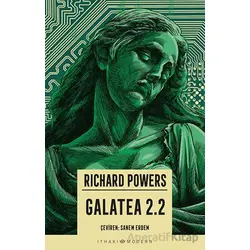 Galatea 2.2 - Richard Powers - İthaki Yayınları