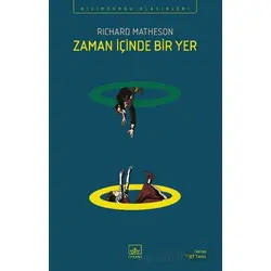 Zaman İçinde Bir Yer - Richard Matheson - İthaki Yayınları