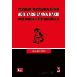 Yassıada Yargılamalarının Adil Yargılanma Hakkı Bağlamında Değerlendirilmesi