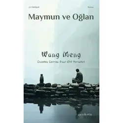 Maymun ve Oğlan - Wang Meng - Ayrıkotu Yayınları