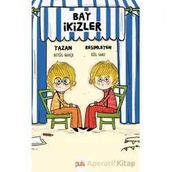 Bay İkizler - Betül Bahçe - Puis