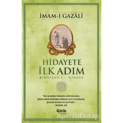 Hidayete İlk Adım - İmam-ı Gazali - Çelik Yayınevi