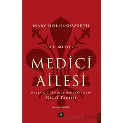 Medici Ailesi - Marry Hollıngsworth - Beyaz Baykuş Yayınları