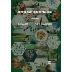 Sporda Sağlık Okuryazarlığı - Alper Karadağ - Gazi Kitabevi