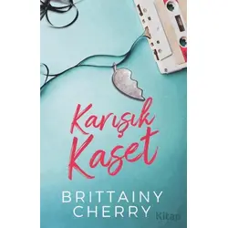 Karışık Kaset - Brittainy Cherry - Martı Yayınları