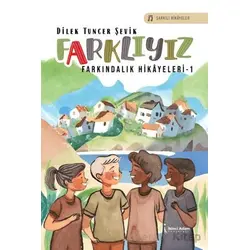 Farklıyız - Dilek Tuncer Şevik - İkinci Adam Yayınları