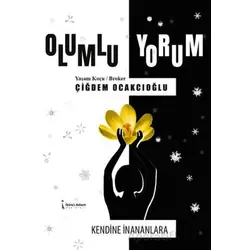 Olumlu Yorum - Çiğdem Ocakcıoğlu - İkinci Adam Yayınları