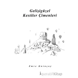 Gelişigüzel Kestiler Çimenleri - Emre Kuruçay - İkinci Adam Yayınları