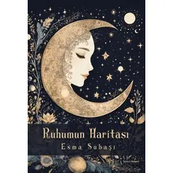 Ruhumun Haritası - Esma Subaşı - İkinci Adam Yayınları