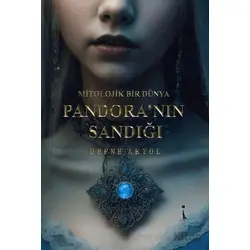 Pandora’nın Sandığı - Defne Akyol - İkinci Adam Yayınları