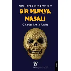 Bir Mumya Masalı - Charles Emile Roche - Dorlion Yayınları