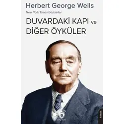 Kapı ve Diğer Öyküler - Herbert George Wells - Dorlion Yayınları