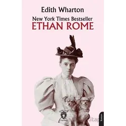 Ethan Rome - Edith Wharton - Dorlion Yayınları