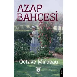 Azap Bahçesi - Octave Mirbeau - Dorlion Yayınları