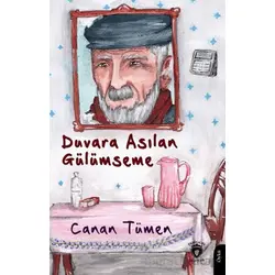 Duvara Asılan Gülümseme - Canan Tümen - Dorlion Yayınları