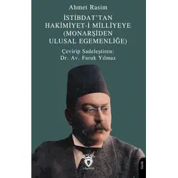 İstibdat’tan Hakimiyet-i Milliyeye - Ahmet Rasim - Dorlion Yayınları