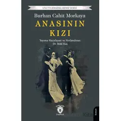 Anasının Kızı - Burhan Cahit Morkaya - Dorlion Yayınları