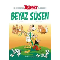 Asteriks Beyaz Süsen - 40 - Fabcaro - Alfa Yayınları