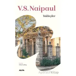 Taklitçiler - V. S. Naipaul - Alfa Yayınları