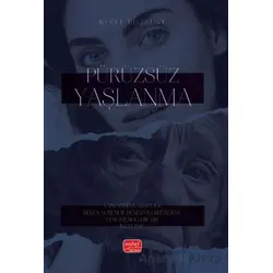 Pürüzsüz Yaşlanma - Recep Bozkurt - Nobel Bilimsel Eserler