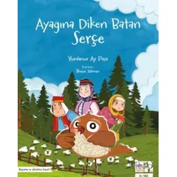Ayağına Diken Batan Serçe - Yurdanur Ay Paşa - Ötüken Çocuk Yayınları