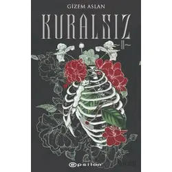 Kuralsız II - Gizem Aslan - Epsilon Yayınevi