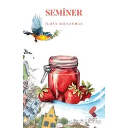 Seminer - İlhan Hiçsanmaz - Klaros Yayınları