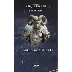 Koç Erkeği - Martinez Rigola - Gece Kitaplığı
