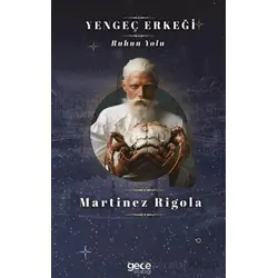 Yengeç Erkeği - Martinez Rigola - Gece Kitaplığı
