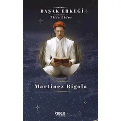 Başak Erkeği - Martinez Rigola - Gece Kitaplığı