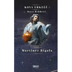 Kova Erkeği - Martinez Rigola - Gece Kitaplığı