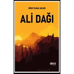 Ali Dağı - Uğur Yılmaz Arlıer - Gece Kitaplığı