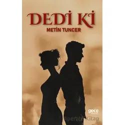 Dedi Ki - Metin Tuncer - Gece Kitaplığı
