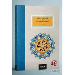 Şemi Efendi ve Mesnevi Şerhi - Şeyda Öztürk - İsam Yayınları