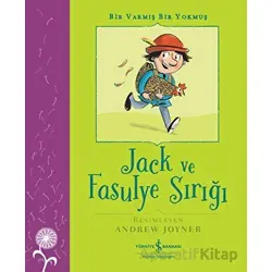Jack ve Fasulye Sırığı - Bir Varmış Bir Yokmuş - Kolektif - İş Bankası Kültür Yayınları