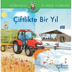 Çiftlikte Bir Yıl Dünyayı Öğreniyorum - Sandra Ladwig - İş Bankası Kültür Yayınları