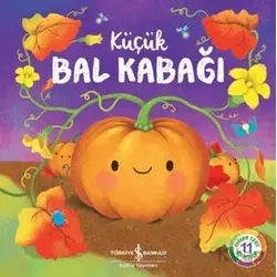 Küçük Bal Kabağı - Suzanne Fossey - İş Bankası Kültür Yayınları