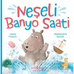 Neşeli Banyo Saati - Jamie French - İş Bankası Kültür Yayınları