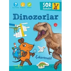 Dinozorlar - Sor Bakalım - Çıkartmalı! - Laura Leintz - İş Bankası Kültür Yayınları