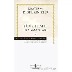 Kinik Felsefe Fragmanları -2- - Kolektif - İş Bankası Kültür Yayınları