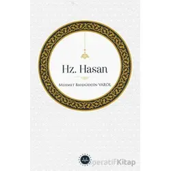 Hz.Hasan - Mehmet Bahaüddin Varol - Türkiye Diyanet Vakfı Yayınları