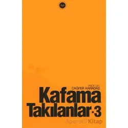 Kafama Takılanlar - 3 - Cağfer Karadaş - Diyanet İşleri Başkanlığı