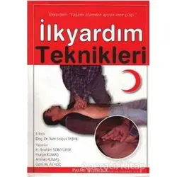 İlkyardım Teknikleri - H. İbrahim Somyürek - Palme Yayıncılık - Akademik Kitaplar