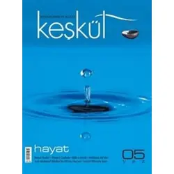 Keşkül Dergisi Sayı: 5 - Kolektif - Sufi Kitap